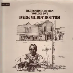 Idris Muhammad - Blues Obscurities Volume One Dark Muddy Bottom
