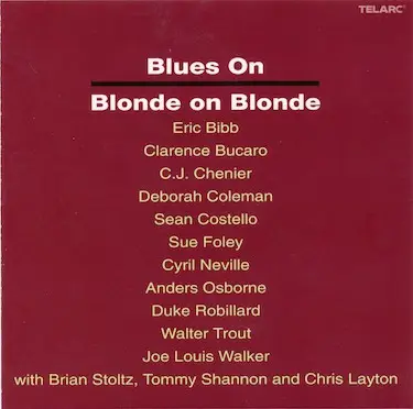 Brian Stolz, Eric Bibb, Duke Robillard - Blues On Blonde On Blonde