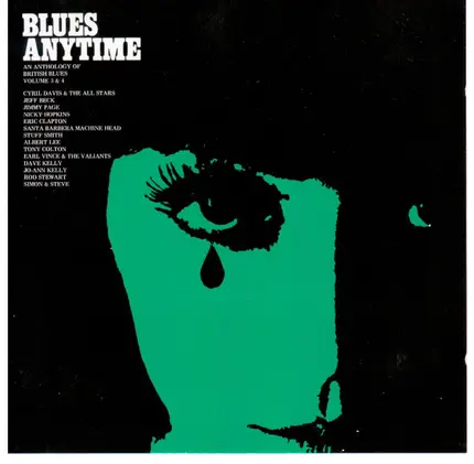 Dave Kelly / Rod Stewart / Stuff Smith a.o. - Blues Anytime - An Anthology Of British Blues Volume 3 & 4