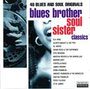 Double CD - Etta James / Muddy Waters / James Brown a.o - Blues Brother Soul Sister Classics