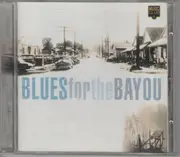 CD - Kenny Neal, Clarence 'Gatemouth' Brown, Professor Longhair - Blues For The Bayou