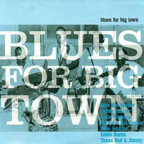 John Lee Hooker - Blues For Big Town