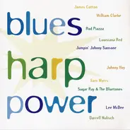 James Cotton Band / Sugar Ray & The Blue Tones a. o. - Blues Harp Power