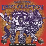 CD - Bo Diddley / Larry McCray a.o. - Blues Power: Songs Of Eric Clapton (This Ain't No Tribute)