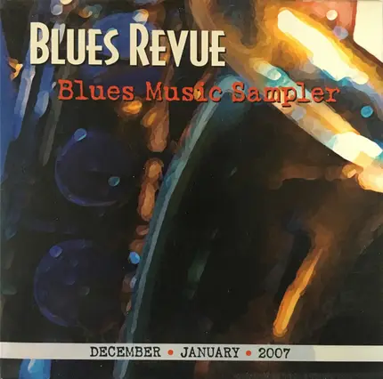 Ike Turner, Big Frank & The Healers, Mitch Kashmar ... - Blues Revue - Blues Music Sampler - December/January 2007