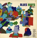 LP - Various - Blues Roots Volume 1 - Mono
