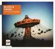 CD - Louis Armstrong / Jimmy Witherspoon /  Count Basie / a.o. - Blues & Swing - Sent For You Yesterday