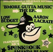 Low Budget - Bmore Gutta Music The E.P.