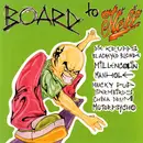 CD - Blackened Blonde, The Flys, Uncle Ho a.o. - Board To Hell