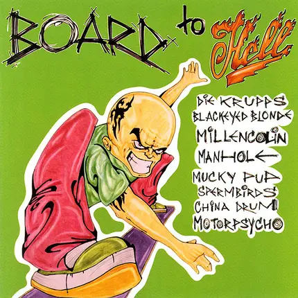 Blackened Blonde, The Flys, Uncle Ho a.o. - Board To Hell