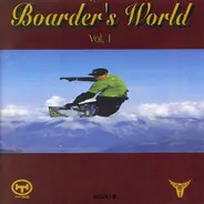 Various - Boarder's World Vol. 1