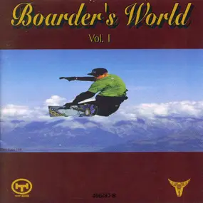 Various Artists - Boarder's World Vol. 1