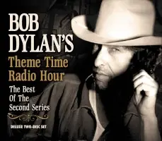 Muddy Allison, The Carter Family, Mose Allison - Bob Dylan's Theme Time Radio Hour (The Best Of The Second Series)