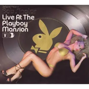 Various Artists - Bob Sinclar Live at the Playboy Mansion