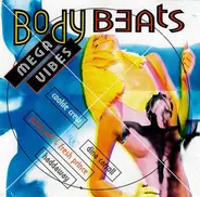 DJ Jazzy Jeff & The Fresh Prince, Haddaway, Solo, a.o. - Body Beats - Mega Vibes