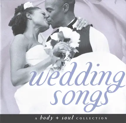 Etta James, K-Ci & JoJo a.o. - Body + Soul - Wedding Songs