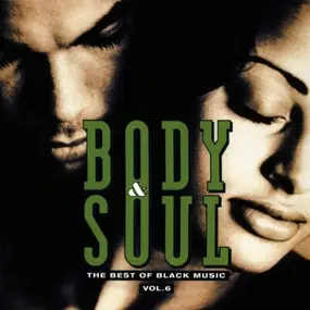 Various Artists - Body & Soul Vol.6