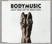 Brandy / Adina Howard / Blak Panta / 2Pac - Bodymusic - Move Your Ass To Urban Soul