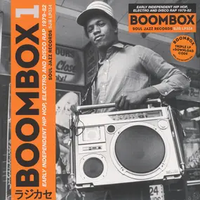Various Artists - Boombox 1 (Early Independent Hip Hop, Electro And Disco Rap 1979-82)