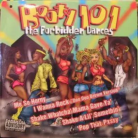 2 Live Crew - Booty 101 - The Forbidden Dances