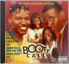SWV, Joe, R. Kelly, 1 Accord, Silk, Gerald Levert, a.o. - Booty Call (The Original Motion Picture Soundtrack)