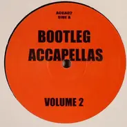 House Acappellas Sampler - Bootleg Accapellas Volume 2