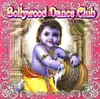 CD - Rahul, Jassi, Moksh a.o. - Bollywood Dance Club