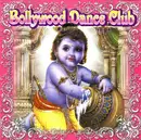 CD - Rahul, Jassi, Moksh a.o. - Bollywood Dance Club