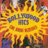 Various - Bollywood Hits - The Hindi Remixes