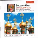 CD - Mussorgsky / Borodin / Glinka / Tchaikovsky a.o. - Bolshoi Gala - 850 Years Moscow