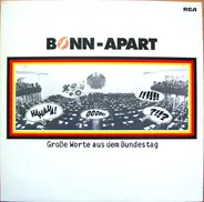 Just Ptach - Bonn-Apart - Große Worte Aus Dem Bundestag