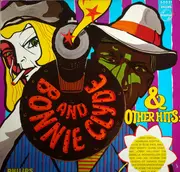 LP - Various - Bonnie And Clyde & Other Hits