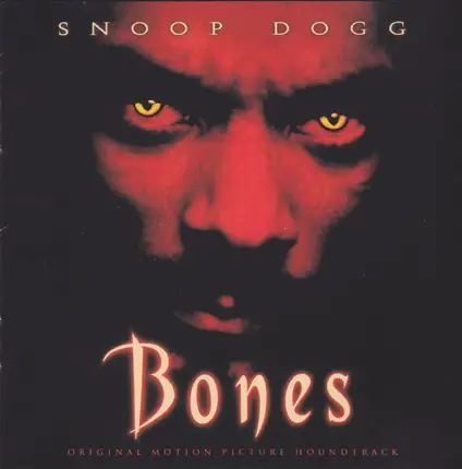 Snoop Dogg, Kedrick, Soopafly - Bones - Original Motion Picture Soundtrack