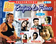 Françoise Hardy / Johnny Hallyday / Jacques Dutronc a.o - Bonjour La France Vol. 3