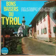 D'Sprugger Buam / Das Gasser Trio / a.o. - Bons Baisers Du Tyrol