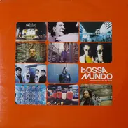 Kyoto Jazz Massive, Salomé De Bahia, Jazztronik - Bossa Mundo (...When Brazil Meets The World.)