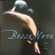 CD - Bossa Nova - Music Of Love