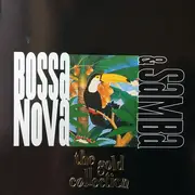 CD - Astrud Gilberto, Antonio Carlos Jobim,Caetano Veloso, a.o. - Bossa Nova & Samba, The Gold Collection