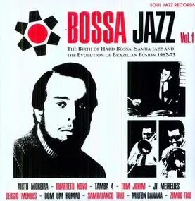SOUL JAZZ RECORDS PRESENTS/VARIOUS - Bossa Jazz (Pt.1)