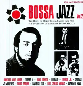 SOUL JAZZ RECORDS PRESENTS/VARIOUS - Bossa Jazz (Pt.2)