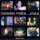 Double CD - Various - Bossa Tres...Jazz