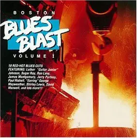 James Montgomery Band - Boston Blues Blast,Vol.1