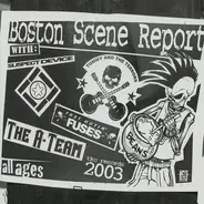 Suspect Device, Tommy And The Terrors, Fast Actin' Fuses, a.o. - BOSTON SCENE REPORT