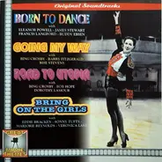 Bing Crosby, Bob Hope, Rise Stevens - Born To Dance / Going My Way / Road To Utopia / Bring On The Girls