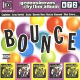 Dancehall Sampler - Bounce (Greensleeves Rhythm Album #72)