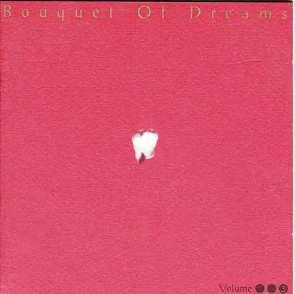 Tocotronic, Rossburger Report a.o. - Bouquet Of Dreams Volume 3