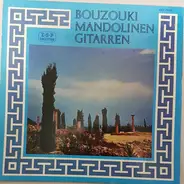 Orchestra Miros Dakidis, Orchestra Paolo Birelli, a.o. - Bouzouki Mandolinen Gitarren