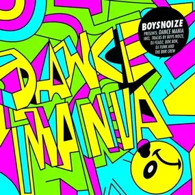Various Artists - Boysnoize Pres. A Tribute To Dance Mania