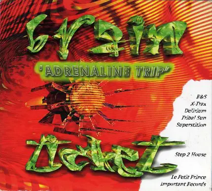 Love Groove / Quadripart / Point Blank Meng's - Brain Ticket - The Adrenaline Trip