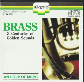Vivaldi - Brass - 3 Centuries Of Golden Sounds